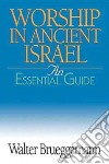 Worship In Ancient Israel libro str