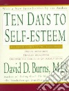 Ten Days to Self-Esteem libro str