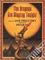 The Dragons Are Singing Tonight
