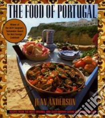 The Food of Portugal libro in lingua di Anderson Jean