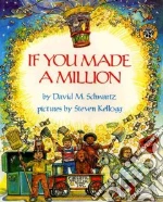 If You Made a Million
