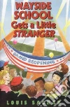 Wayside School Gets a Little Stranger libro str