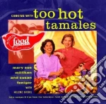 Cooking With Too Hot Tamales libro str
