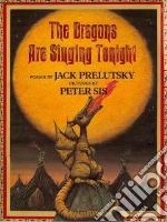 The Dragons Are Singing Tonight
