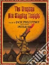 The Dragons Are Singing Tonight libro str