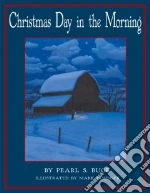 Christmas Day in the Morning