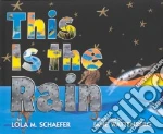 This Is the Rain