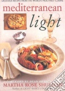 Mediterranean Light libro in lingua di Shulman Martha Rose
