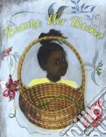 Beauty, Her Basket