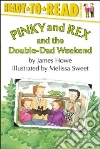 Pinky and Rex and the Double-dad Weekend libro str