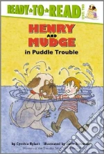 Henry and Mudge in Puddle Trouble