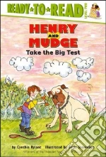 Henry and Mudge Take the Big Test