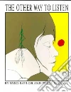 The Other Way to Listen libro str