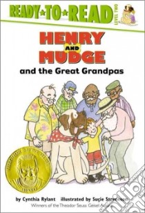 Henry and Mudge and the Great Grandpas libro in lingua di Rylant Cynthia, Stevenson Sucie (ILT)