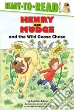 Henry and Mudge and the Wild Goose Chase