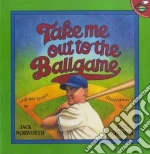 Take Me Out to the Ballgame