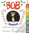 Bob and 6 More Christmas Stories libro str