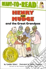 Henry and Mudge and the Great Grandpas