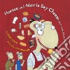 Horace and Morris Say Cheese Which Makes Dolores Sneeze! libro str