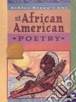 Ashley Bryan's ABC of African American Poetry