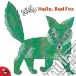 Hello, Red Fox