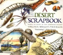A Desert Scrapbook libro in lingua di Wright-Frierson Virginia