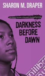 Darkness Before Dawn