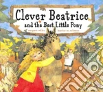 Clever Beatrice and the Best Little Pony