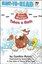 Puppy Mudge Takes a Bath