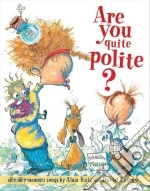 Are You Quite Polite?