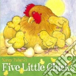 Five Little Chicks