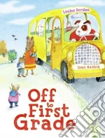 Off to First Grade