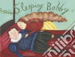 Sleeping Bobby
