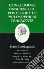 Concluding Unscientific Postscript to Philosophical Fragments