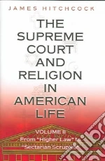 The Supreme Court and Religion in American Life