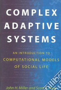 Complex Adaptive Systems libro in lingua di Miller John H., Page Scott E.