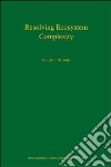 Resolving Ecosystem Complexity libro str