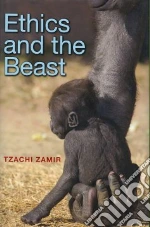 Ethics and the Beast