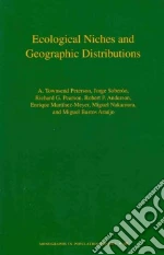 Ecological Niches and Geographic Distributions