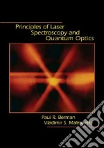 Principles of Laser Spectroscopy and Quantum Optics