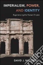 Imperialism, Power and Identity