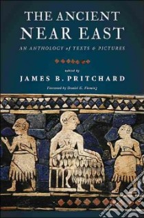 The Ancient Near East libro in lingua di Pritchard James B., Fleming Daniel E. (FRW)