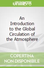 An Introduction to the Global Circulation of the Atmosphere