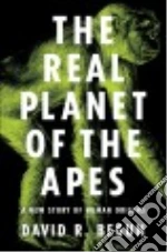 The Real Planet of the Apes
