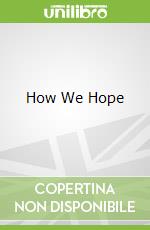 How We Hope