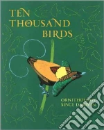 Ten Thousand Birds