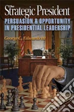 The Strategic President