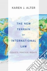 The New Terrain of International Law