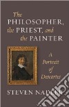 The Philosopher, the Priest, and the Painter libro str