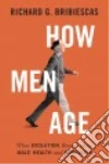 How Men Age libro str
